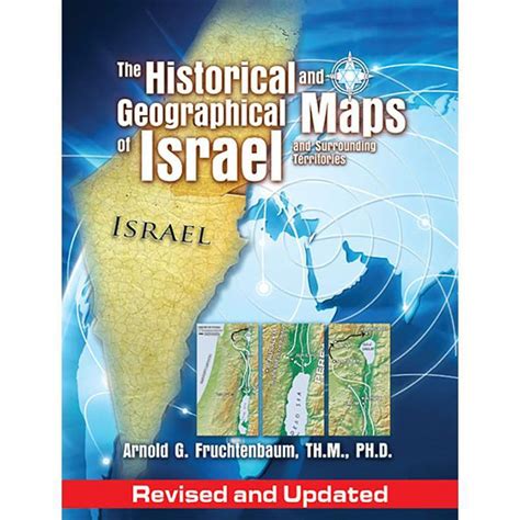 Maps of Israel (Revised and Updated) Historical and Geographical Maps ...