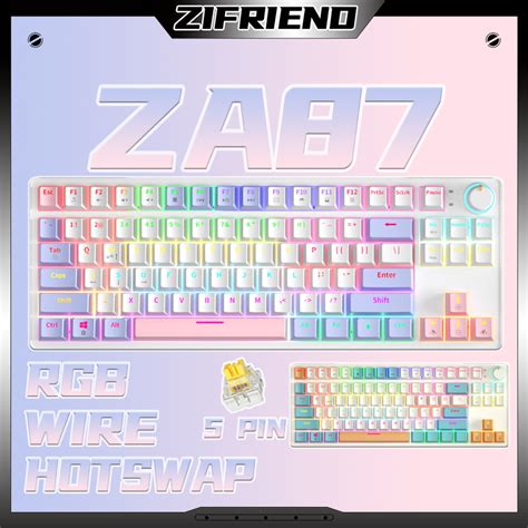 Zifriend ZA Wired Keys Mechanical Keyboard RGB Hot Swap Customized Gaming Keyboard Shopee