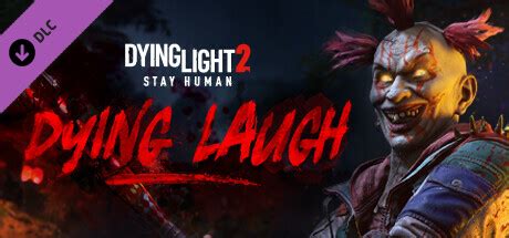 Купить Dying Light 2 - Dying Laugh Bundle на PC для Steam дешево