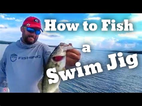 How To Fish A Swim Jig Bass Fishing Youtube Bass Fishing