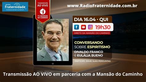 DIVALDO FRANCO CONVERSANDO SOBRE ESPIRITISMO 16 04 2020 YouTube