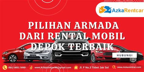 Pilihan Armada Dari Rental Mobil Depok Terbaik Azkarentcar