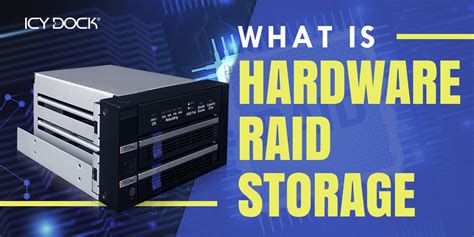 What Is Hardware Raid Storage