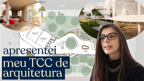 Apresenta O Final De Tcc Em Arquitetura Youtube