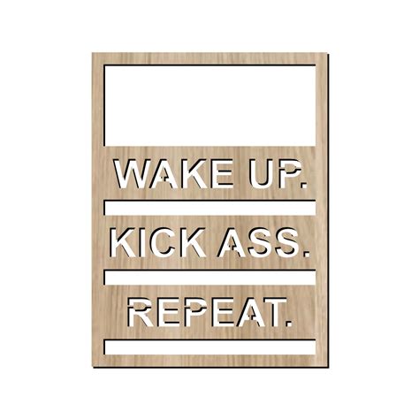 Wake Up Kick Ass Repeat Muur Decoratie Houtenletter