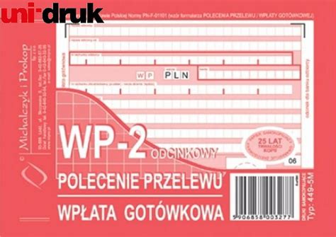 Polecenie Przelewu WP 2 449 5M Dokumenty Kasowe Druki Firmowe