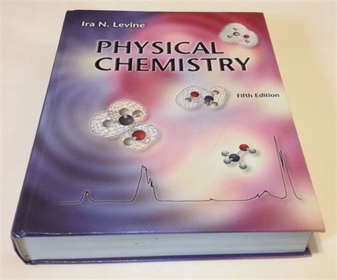 Physical Chemistry By Ira N Levine 2001 Hardcover Revised Edition