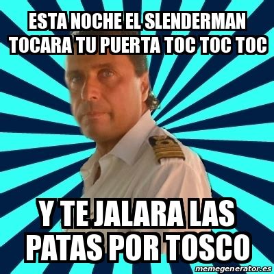 Meme Francesco Schettino Esta Noche El Slenderman Tocara Tu Puerta