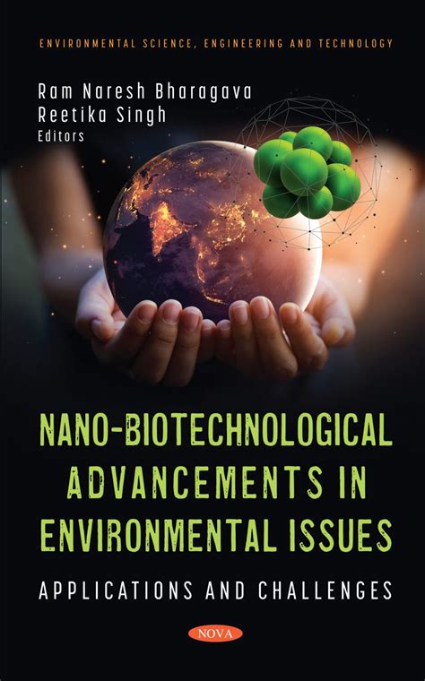 Nano Biotechnological Advancements In Environmental Issues