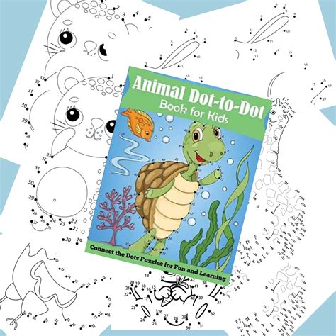 Animal Connect The Dots For Kids Ages 4 8 Dot To Dot Activity Book