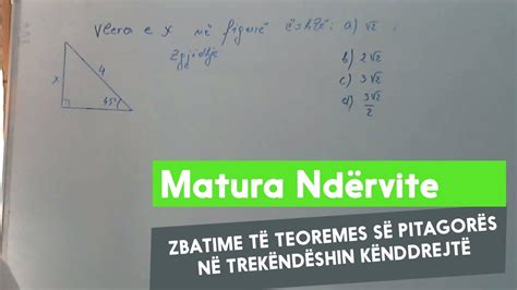 Ushtrime Matematike Për Maturë Zbatime Të Teoremes Së Pitagorës Në