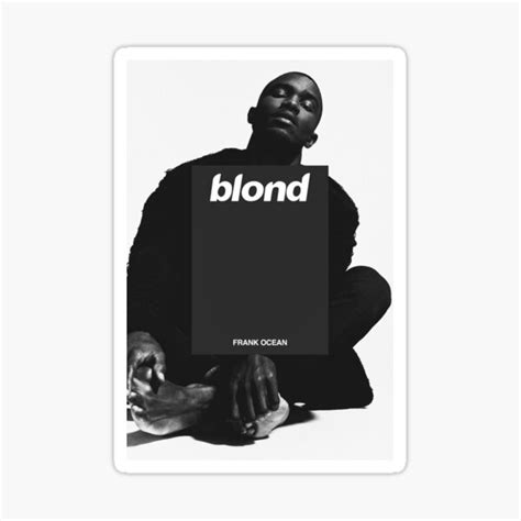 Frank Ocean Blonde Poster Sticker For Sale By Breumvisuals Redbubble