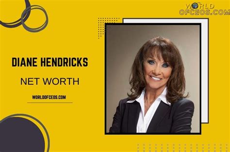 Diane Hendricks Net Worth and Financial Journey 2024 - worldofceos.com