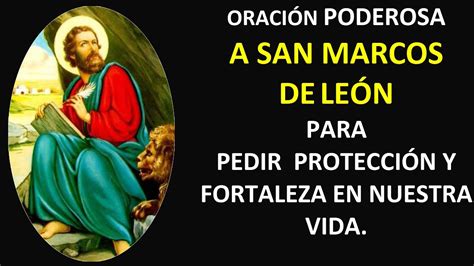 OraciÓn Poderosa A San Marcos De LeÓn Para Pedir ProtecciÓn Y Fortaleza