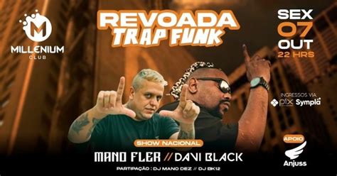 Sex Out Revoada Trap E Funk Mano Fler Davi Black E Convidados Em Pinhais Sympla