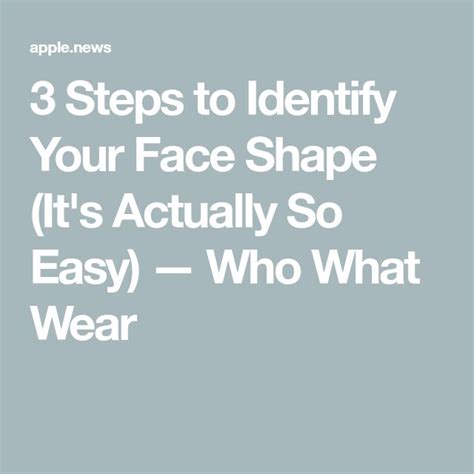 Easy Steps To Identify Your Face Shape