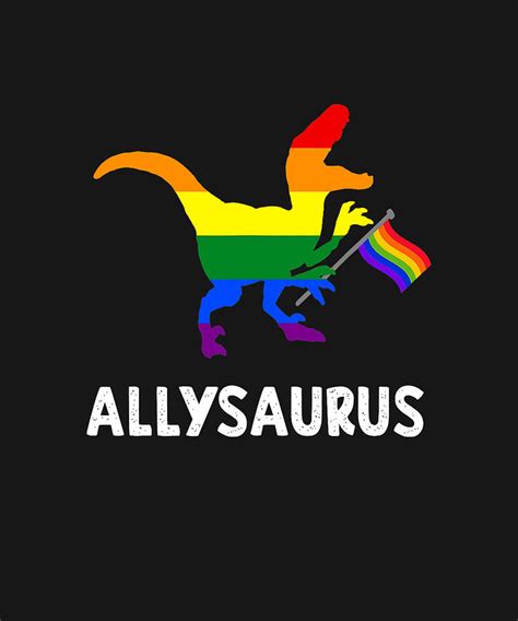 Allysaurus Trans Ally T Rex Dinosaur Gay Pride Parade LGBT Drawing By