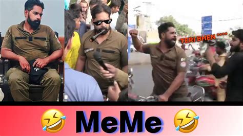 ANGRY PUNJAB POLICE CONSTABLE FUNNY MEME YouTube