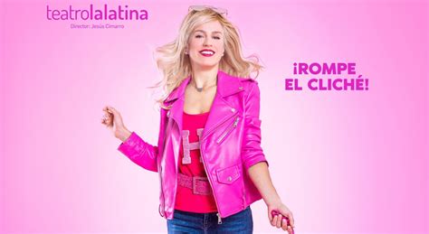 Una Rubia Muy Legal El Musical Teatro La Latina