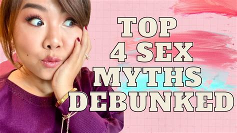 Top 4 Sex Myths Debunked YouTube