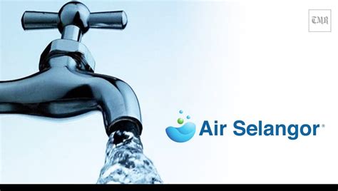 Unscheduled water supply disruption in seven regions — Air Selangor