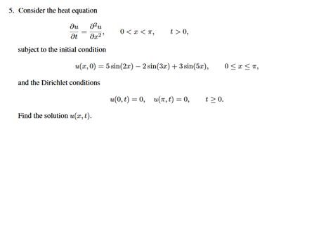 Solved Consider the heat equation partial derivative | Chegg.com