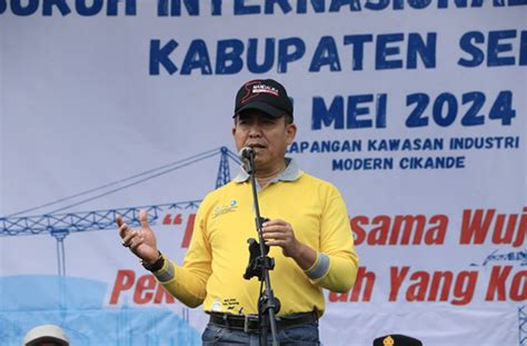 May Day Sekda Ajak Buruh Jaga Investasi Di Kabupaten Serang