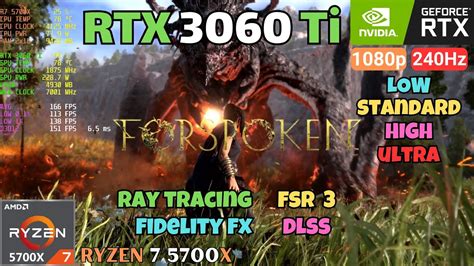 Forspoken RTX 3060 TI Ryzen 7 5700X DLSS FSR 3 Native All Settings