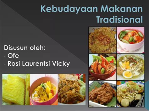 Kebudayaan Makanan Tradisional Ppt