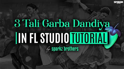 3 Tali Garba Dandiya Full Tutorial By SparkZ Brothers Gujarati Garba