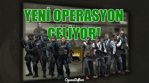 Csgo Yeni Operasyon Geliyor Oyuncu Defteri