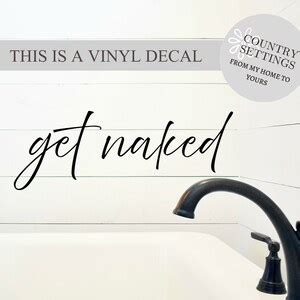 Get Naked Vinyl Decal Farmhouse Bathroom Vinyl Decals Etsy