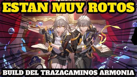 Build Del Trazacaminos Armonia Imaginario Estan Muy Rotos Honkai