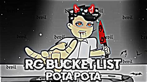 Pota Pota Ft Rg Bucket List Editz Rg Bucket List Status Pota