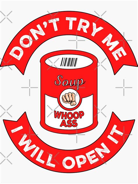 Can O Whoop Ass Sticker For Sale By Weirdrelatives Redbubble