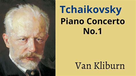 П.И.Чайковский.Концерт №1 для фортепиано с оркестром. Исполняет Ван ...