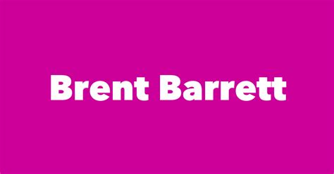 Brent Barrett Spouse Children Birthday And More