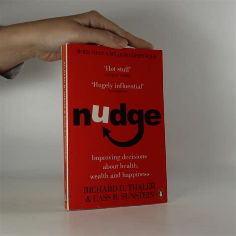 Nudge Improving Decisions About Health Wealth And Happiness Thaler