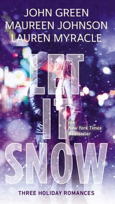 Let It Snow Three Holiday Romances - 楽天ブックス: Let It Snow: Three Holiday Romances - John Green ...