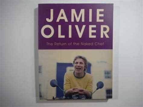 Cooking Food Wine The Return Of The Naked Chef Jamie Oliver For Sale In Johannesburg ID