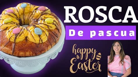 Rosca De Pascua S Per Tierna Y H Meda Youtube