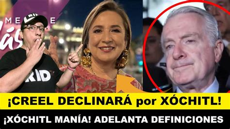 Exclusivo Santiago Creel Declinar Por X Chitl G Lvez En La Segunda