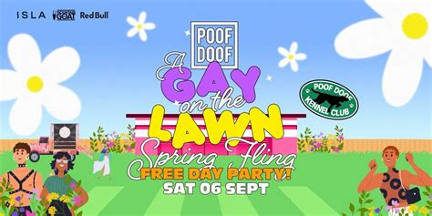 A Gay On The Lawn Spring Fling Saturday Th September Poof Doof Poof Doof