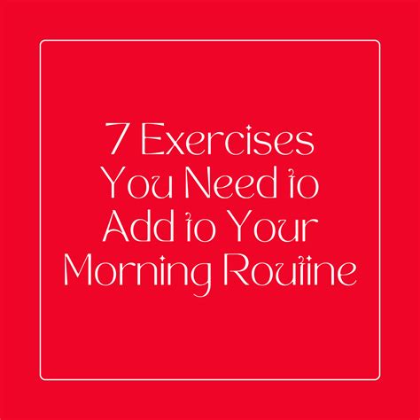 7 Exercises You Need To Add To Your Morning Routine For Confidence How To Be Confident