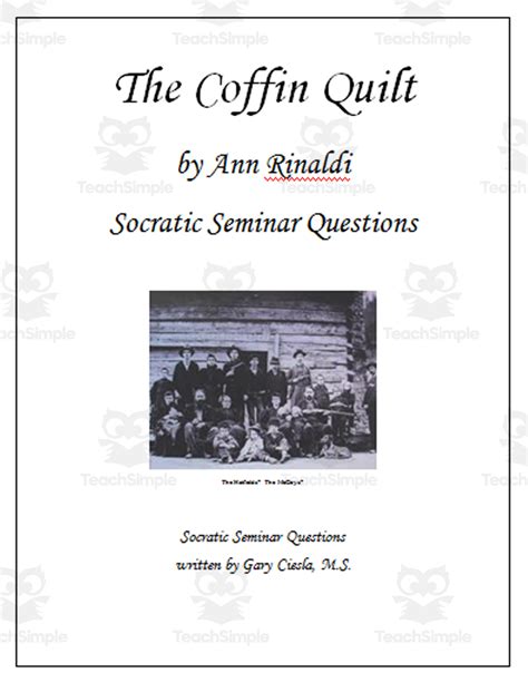 The Coffin Quilt By Ann Rinaldi Socratic Seminar Questions By Teach Simple