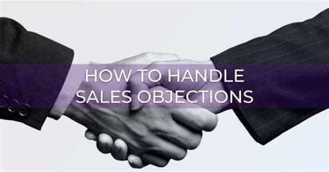 How To Handle Sales Objections