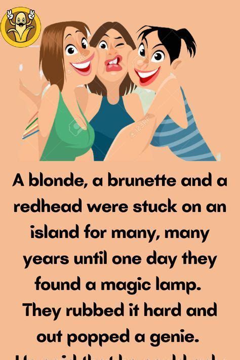 Jokes Of Day A Blonde A Brunette And A Redhead Were Stranded On An Island For In 2025