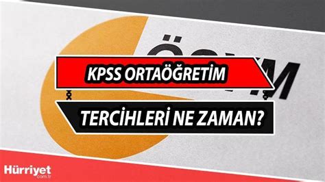 2022 KPSS LİSE TERCİH KILAVUZU KPSS ortaöğretim tercihleri ne zaman