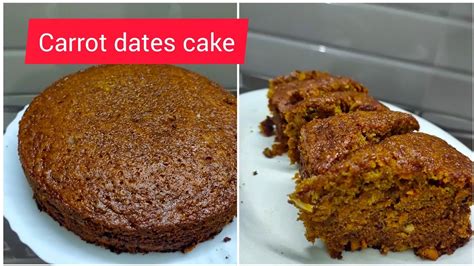 Carrot Dates Cake ക്യാരറ്റ് ഡേറ്റ്സ് കേക്ക് Azmin Kitchen Youtube