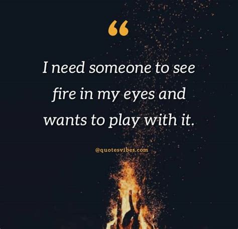 65 Playing With Fire Quotes And Sayings | Quotes Vibes